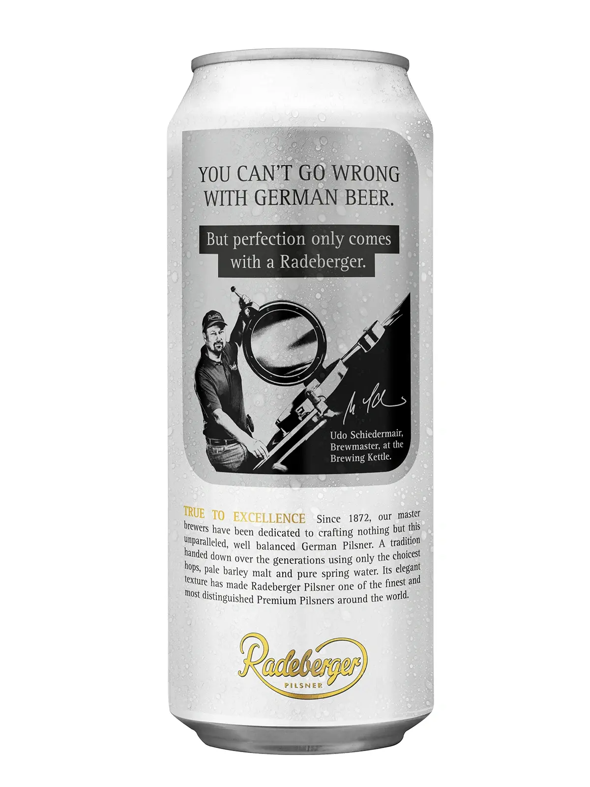 Radeberger beer can from the True to Excellence edition. With text and illustrated portrait of the brewmaster at the brewing kettle.